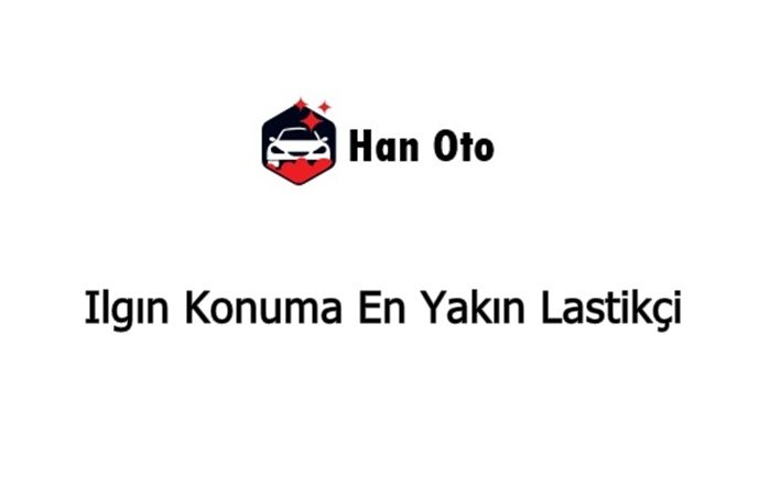 Ilgın Konuma En Yakın Lastikçi